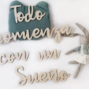 Frase Todo comienza con un Sueño 10 cm